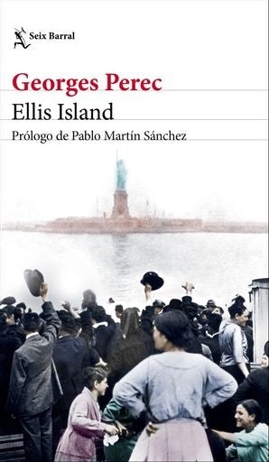 ELLIS ISLAND | GEORGES PEREC