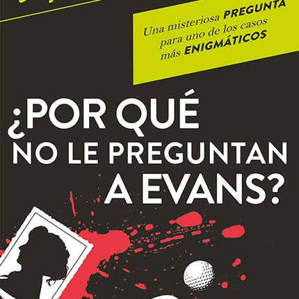 POR QUE NO LE PREGUNTAN A EVANS? | AGATHA CHRISTIE