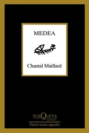 MEDEA | CHANTAL MAILLARD