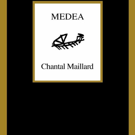 MEDEA | CHANTAL MAILLARD