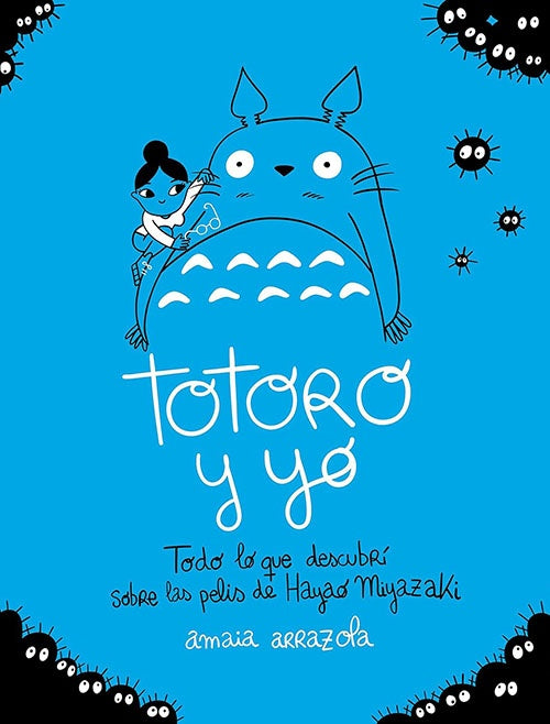 TOTORO Y YO | AMAIA ARRAZOLA