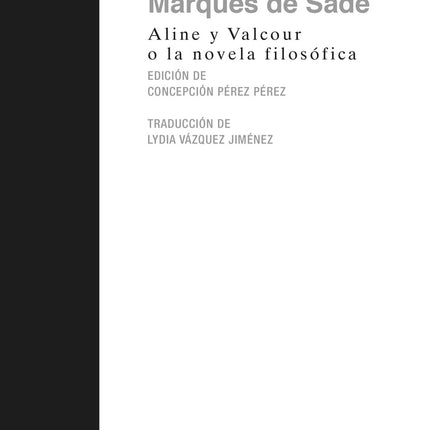 ALINE Y VALCOUR O LA NOVELA FILOSOFICA | MARQUES DE SADE