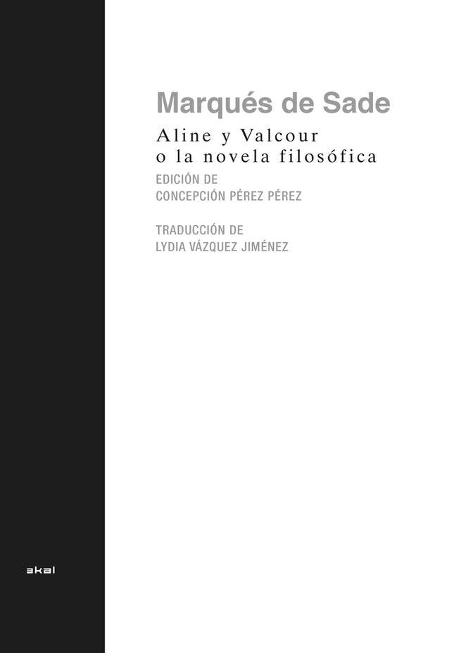 ALINE Y VALCOUR O LA NOVELA FILOSOFICA | MARQUES DE SADE