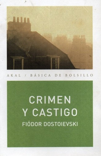 CRIMEN Y CASTIGO | FIODOR DOSTOIEVSKI