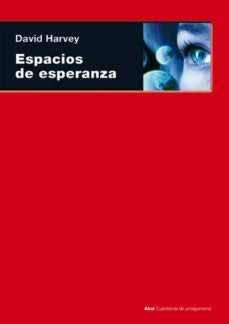 ESPACIOS DE ESPERANZA | DAVID HARVEY