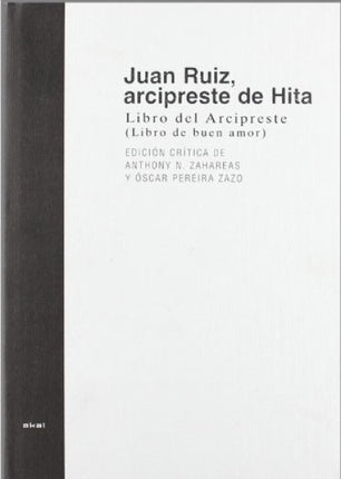 LIBRO DEL ARCIPRESTE (LIBRO DE BUEN AMOR) | JUAN RUIZ ARCIPRESTE DE HITA