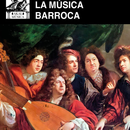LA MUSICA BARROCA | JOHN WALTER HILL