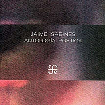 ANTOLOGIA POETICA | JAIME SABINES