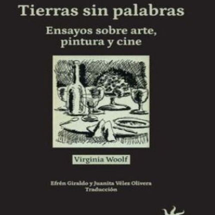 TIERRAS SIN PALABRAS | VIRGINIA WOOLF