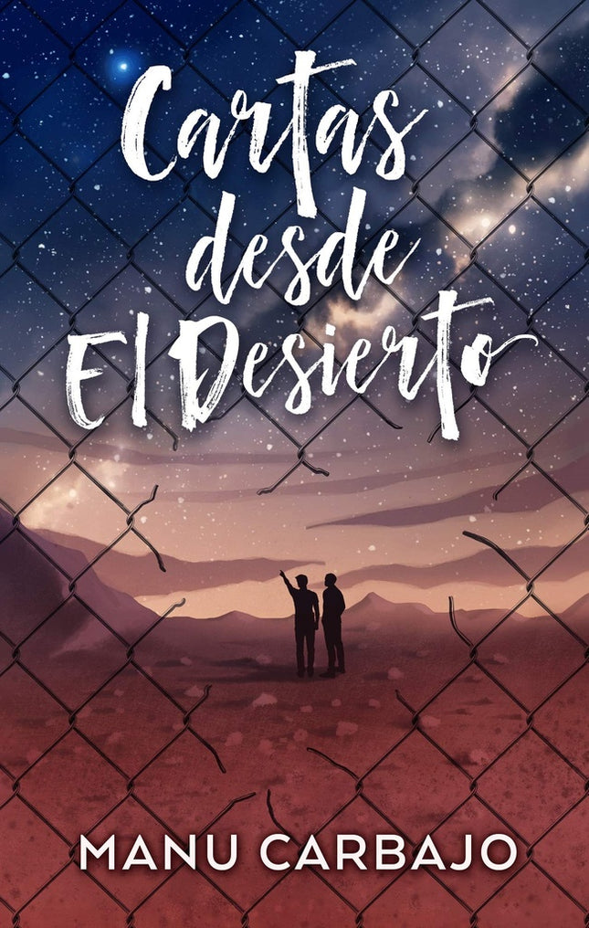 CARTAS DESDE EL DESIERTO | MANU CARBAJO