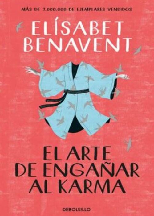EL ARTE DE ENGAÑAR AL KARMA | ELISABET BENAVENT