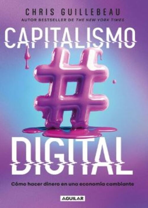 CAPITALISMO DIGITAL | CHRIS GUILLEBEAU