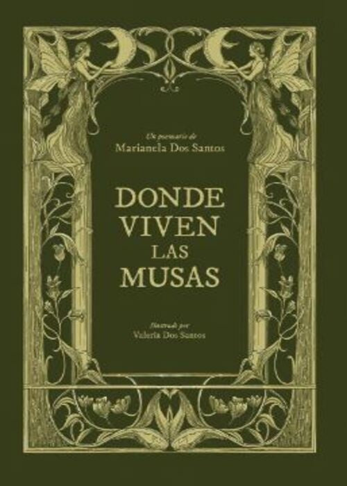 DONDE VIVEN LAS MUSAS | MARIANELA DOS SANTOS
