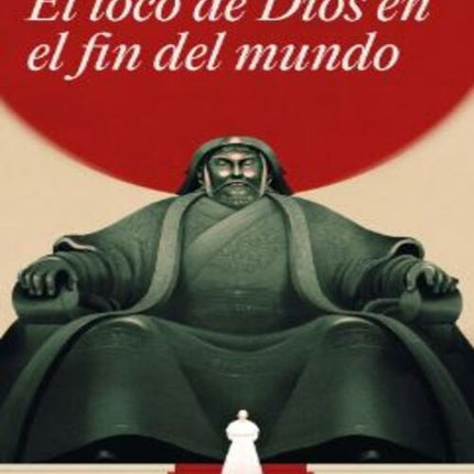 EL LOCO DE DIOS EN EL FIN DEL MUNDO | JAVIER CERCAS