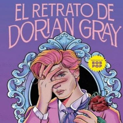 EL RETRATO DE DORIAN GRAY | OSCAR WILDE