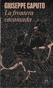 LA FRONTERA ENCANTADA | GIUSEPPE CAPUTO