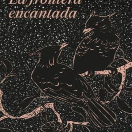 LA FRONTERA ENCANTADA | GIUSEPPE CAPUTO