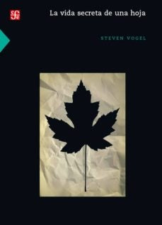 VIDA SECRETA DE UNA HOJA, LA | VOGEL STEVEN