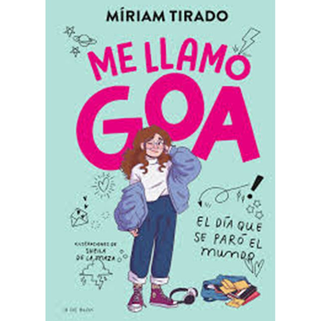 ME LLAMO GOA 1 | MIRIAM TIRADO