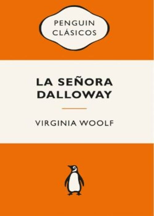 LA SEÑORA DALLOWAY | VIRGINIA WOOLF