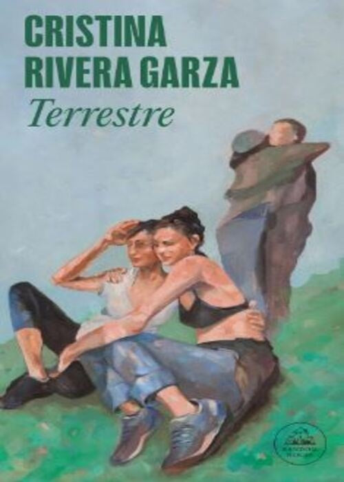 TERRESTRE | CRISTINA RIVERA GARZA