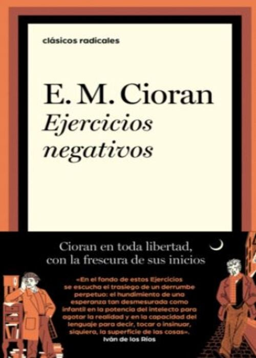 EJERCICIOS NEGATIVOS | E. M. CIORAN