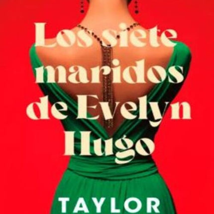 LOS SIETE MARIDOS DE EVELYN HUGO | TAYLOR JENKINS REID