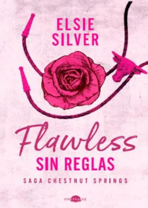 FLAWLESS: SIN REGLAS | ELSIE SILVER