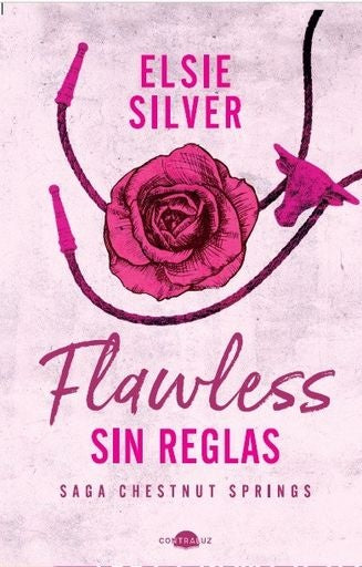 FLAWLESS: SIN REGLAS | ELSIE SILVER