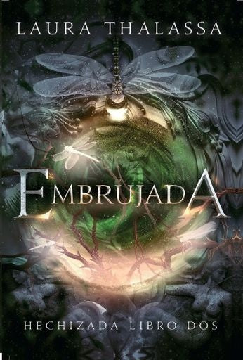 EMBRUJADA | LAURA THALASSA