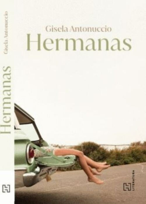 HERMANAS | GISELA ANTONUCCIO