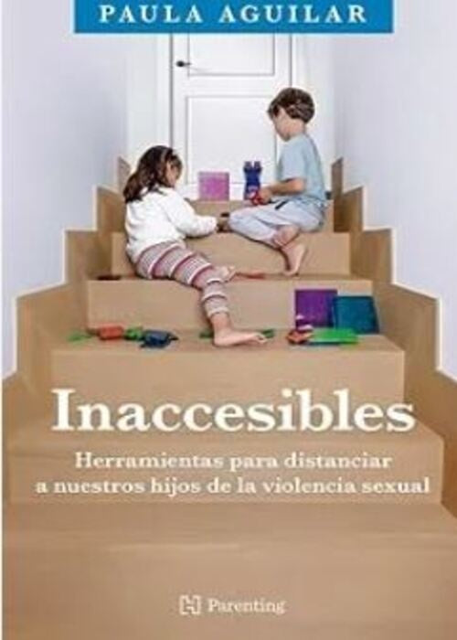INACCESIBLES | PAULA AGUILAR