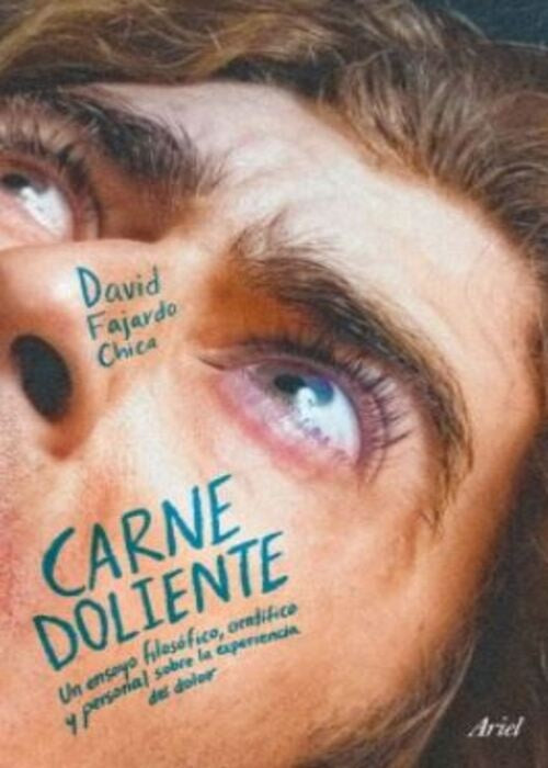 CARNE DOLIENTE | DAVID FAJARDO CHICA