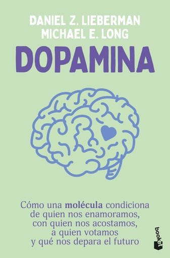 DOPAMINA | DANIEL LIEBERMAN