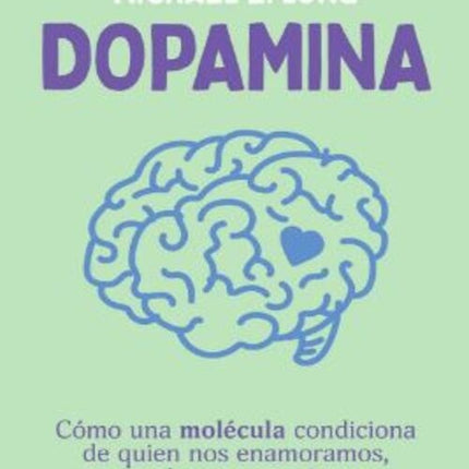 DOPAMINA | DANIEL LIEBERMAN