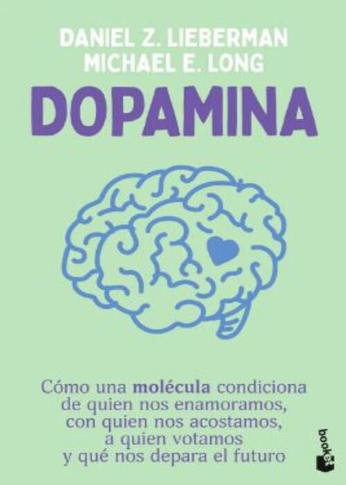 DOPAMINA | DANIEL LIEBERMAN