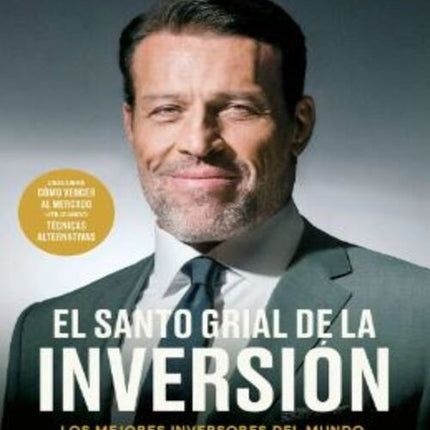 EL SANTO GRIAL DE LA INVERSION | TONY ROBBINS