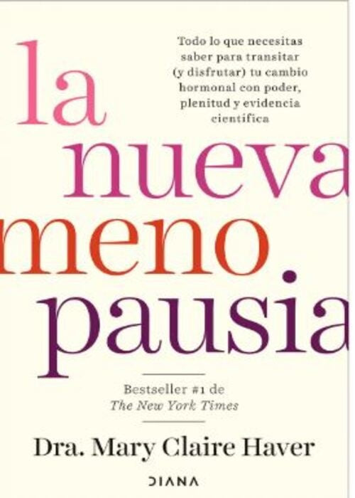 LA NUEVA MENOPAUSIA | MARY CLAIRE HAVER