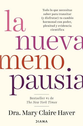LA NUEVA MENOPAUSIA | MARY CLAIRE HAVER