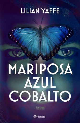 MARIPOSA AZUL COBALTO | LILIAN ESTHER YAFFE COHEN