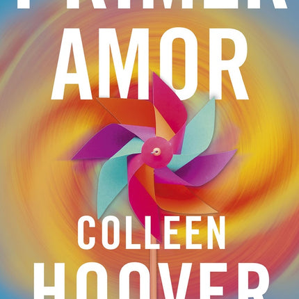 PRIMER AMOR | COLLEEN HOOVER
