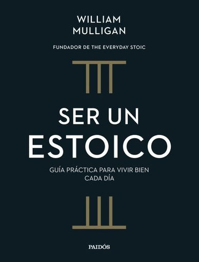SER UN ESTOICO | WILLIAM MULLIGAN