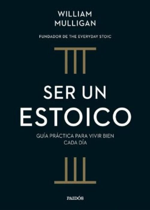 SER UN ESTOICO | WILLIAM MULLIGAN