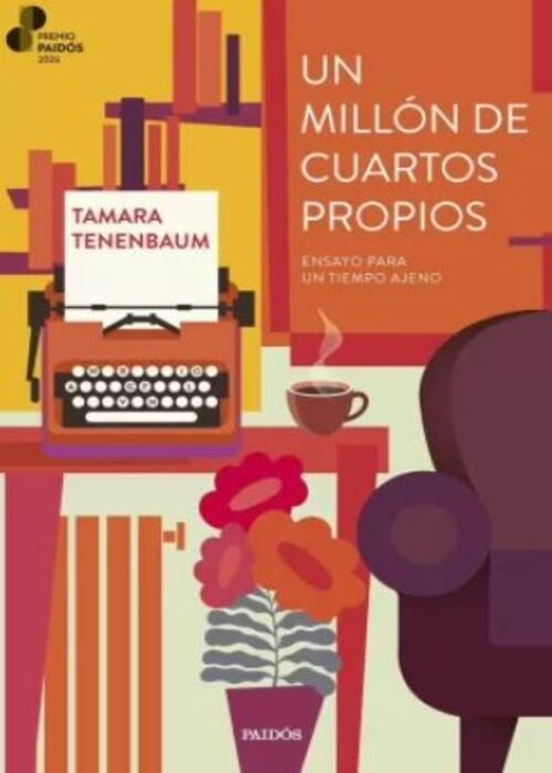 UN MILLON DE CUARTOS PROPIOS | TAMARA TENENBAUM