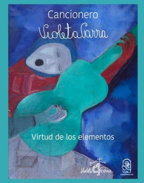 CANCIONERA | VIOLETA PARRA