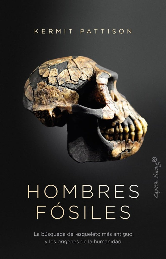 HOMBRES FOSILES | KERMIT PATTISON
