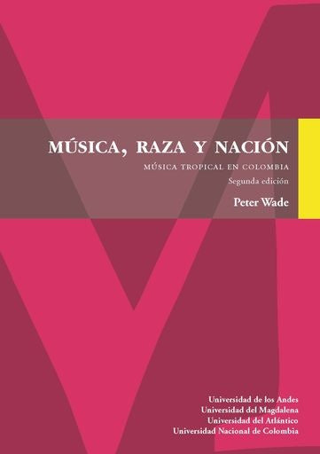 MUSICA, RAZA Y NACION | PETER WADE