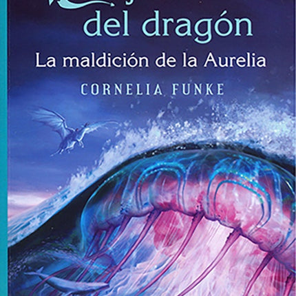 JINETE DEL DRAGON, EL | CORNELIA FUNKE
