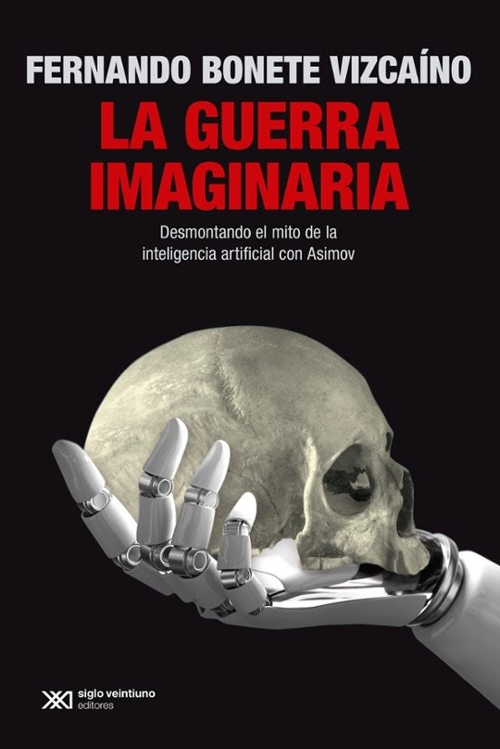 LA GUERRA IMAGINARIA | FERNANDO BONETE VIZCAINO