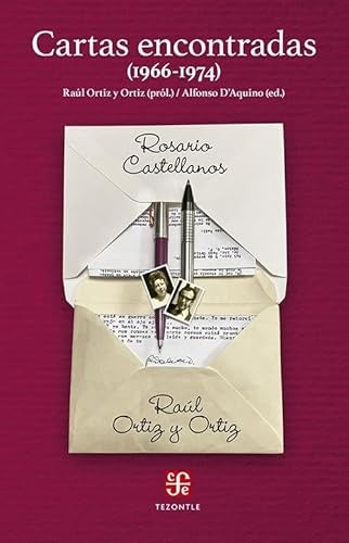 CARTAS ENCONTRADAS (1966-1974) | ROSARIO CASTELLANOS